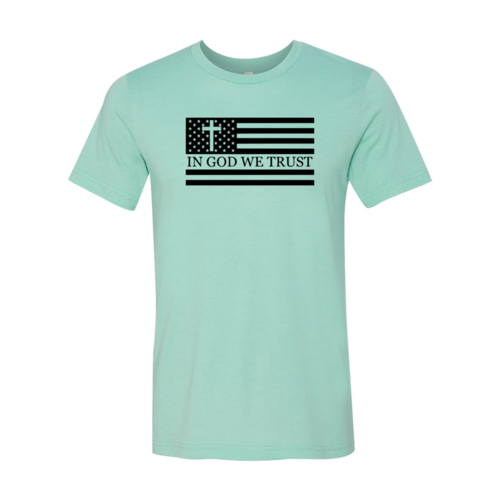 American Flag In God We Trust Shirt