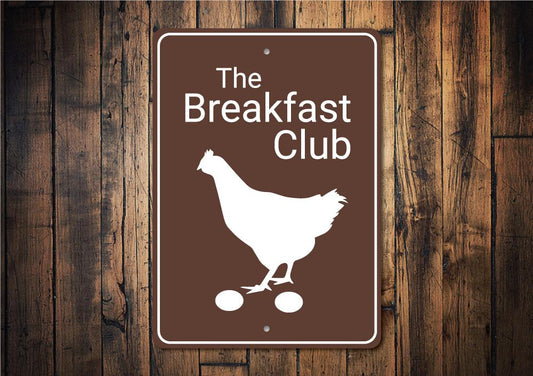 Breakfast Club Chicken Coop Sign