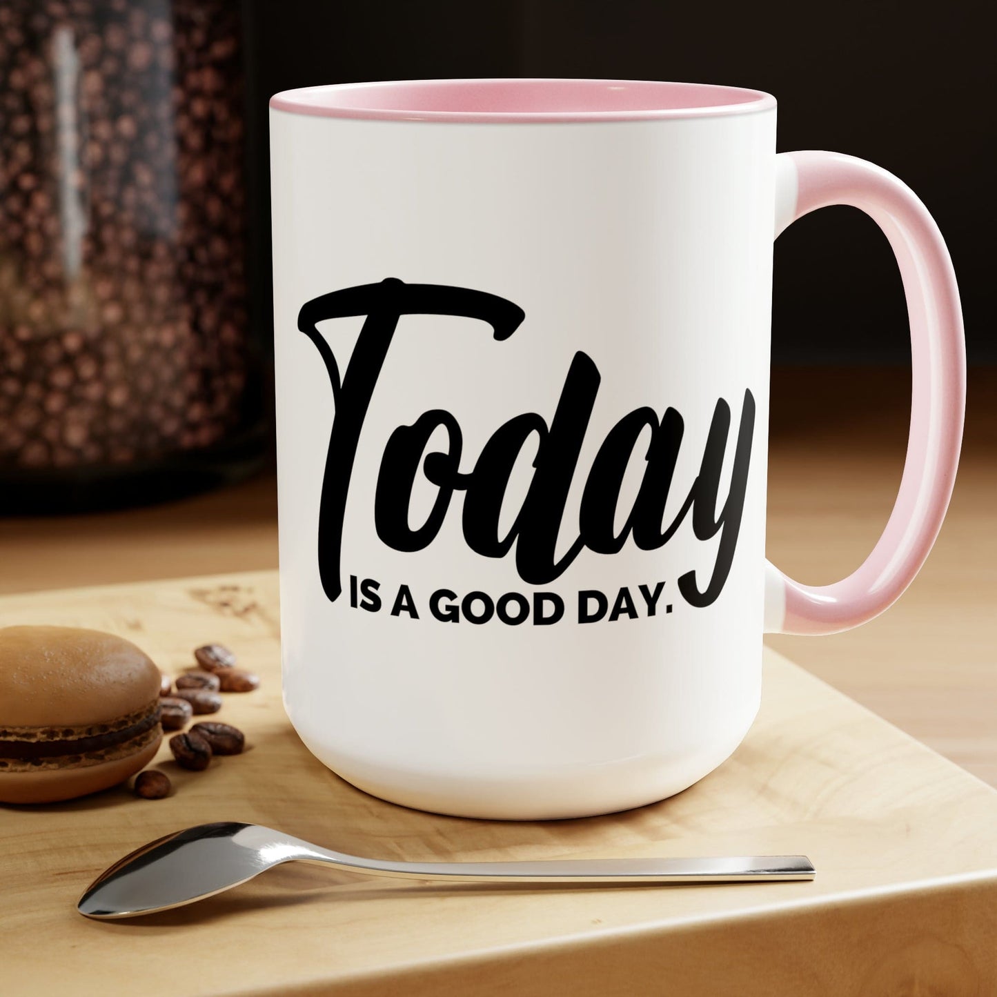 Accent Ceramic Coffee Mug 15oz - Today Is a Good Day Black