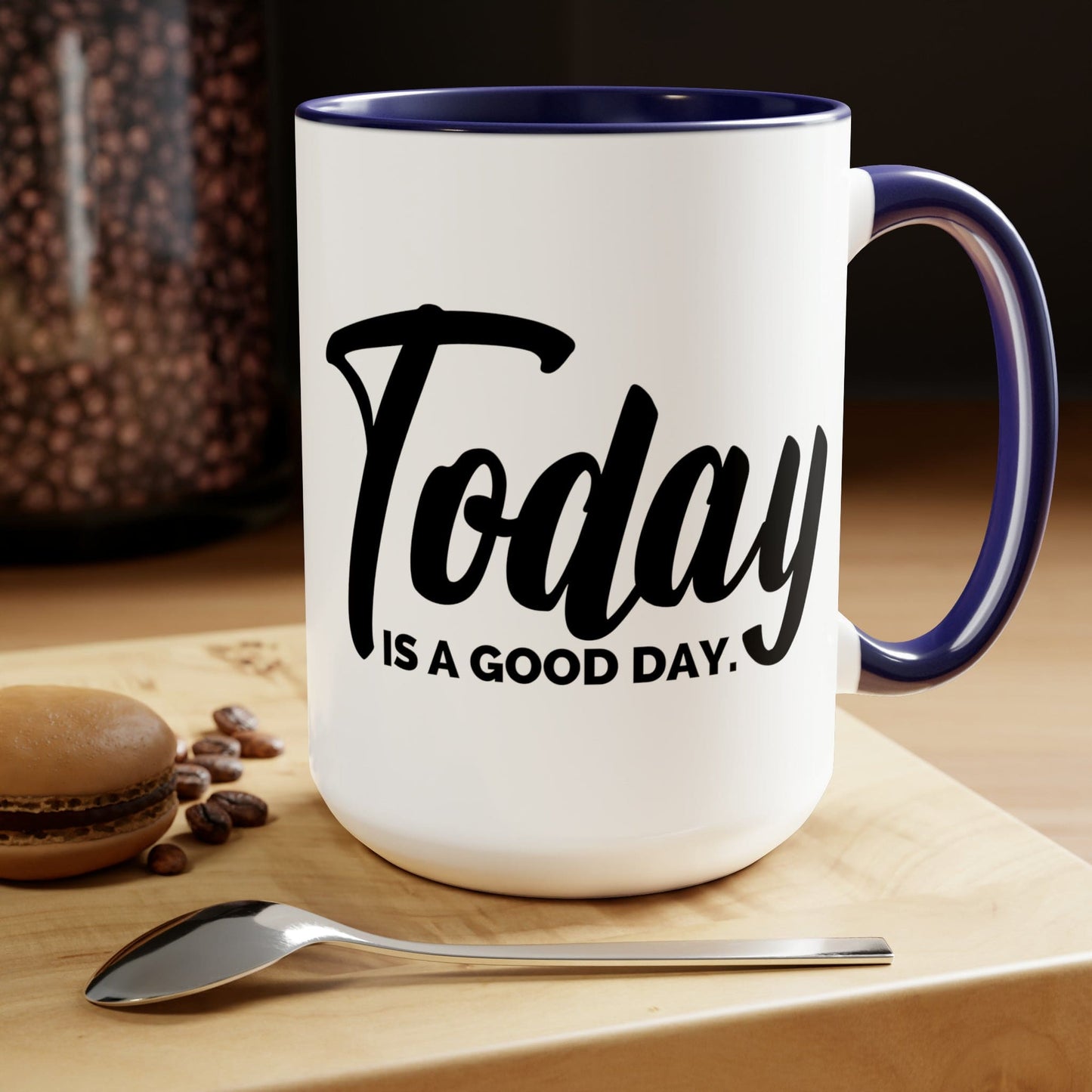 Accent Ceramic Coffee Mug 15oz - Today Is a Good Day Black