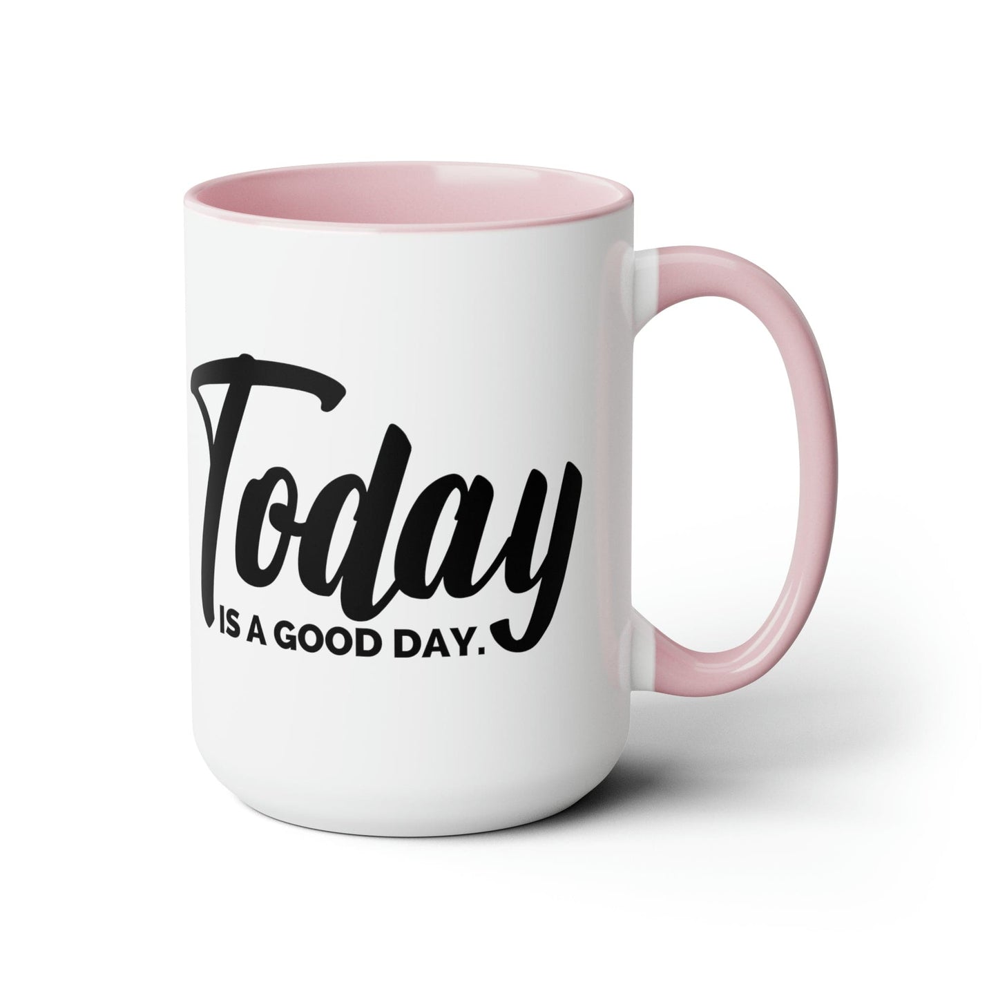 Accent Ceramic Coffee Mug 15oz - Today Is a Good Day Black