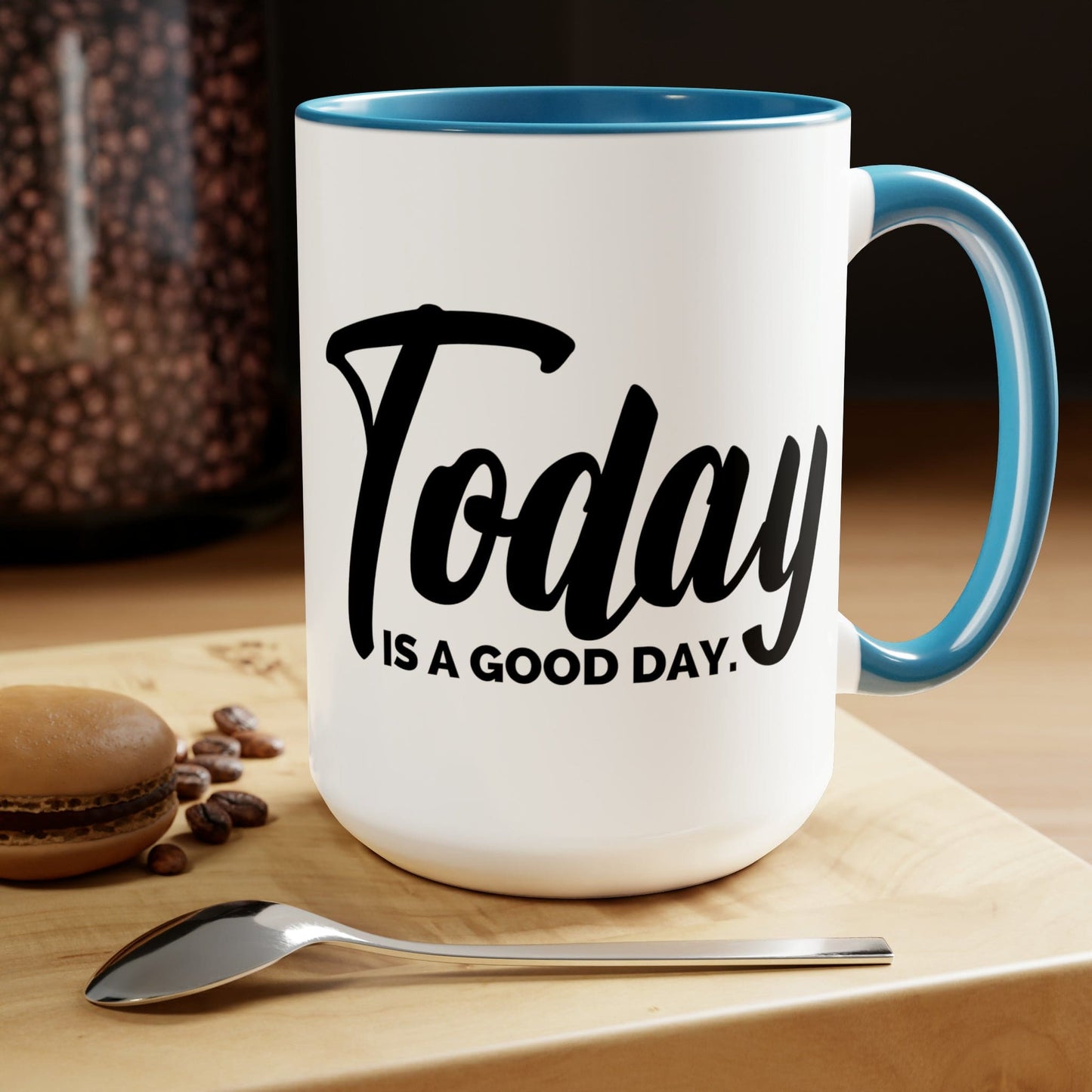 Accent Ceramic Coffee Mug 15oz - Today Is a Good Day Black